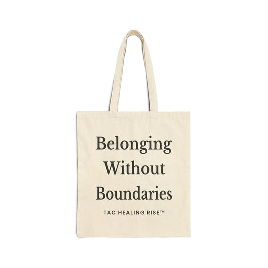 Belonging Without Boundaries Tote Bag