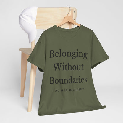 Belonging Without Boundaries Unisex Heavy Cotton Tee