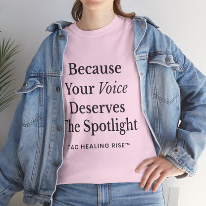 Empowering Voice Tee, Inspirational T-Shirt