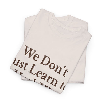 Unisex Inspirational Healing Tee