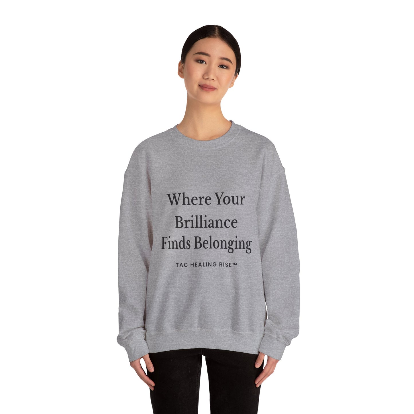 Brilliance Belonging Sweatshirt