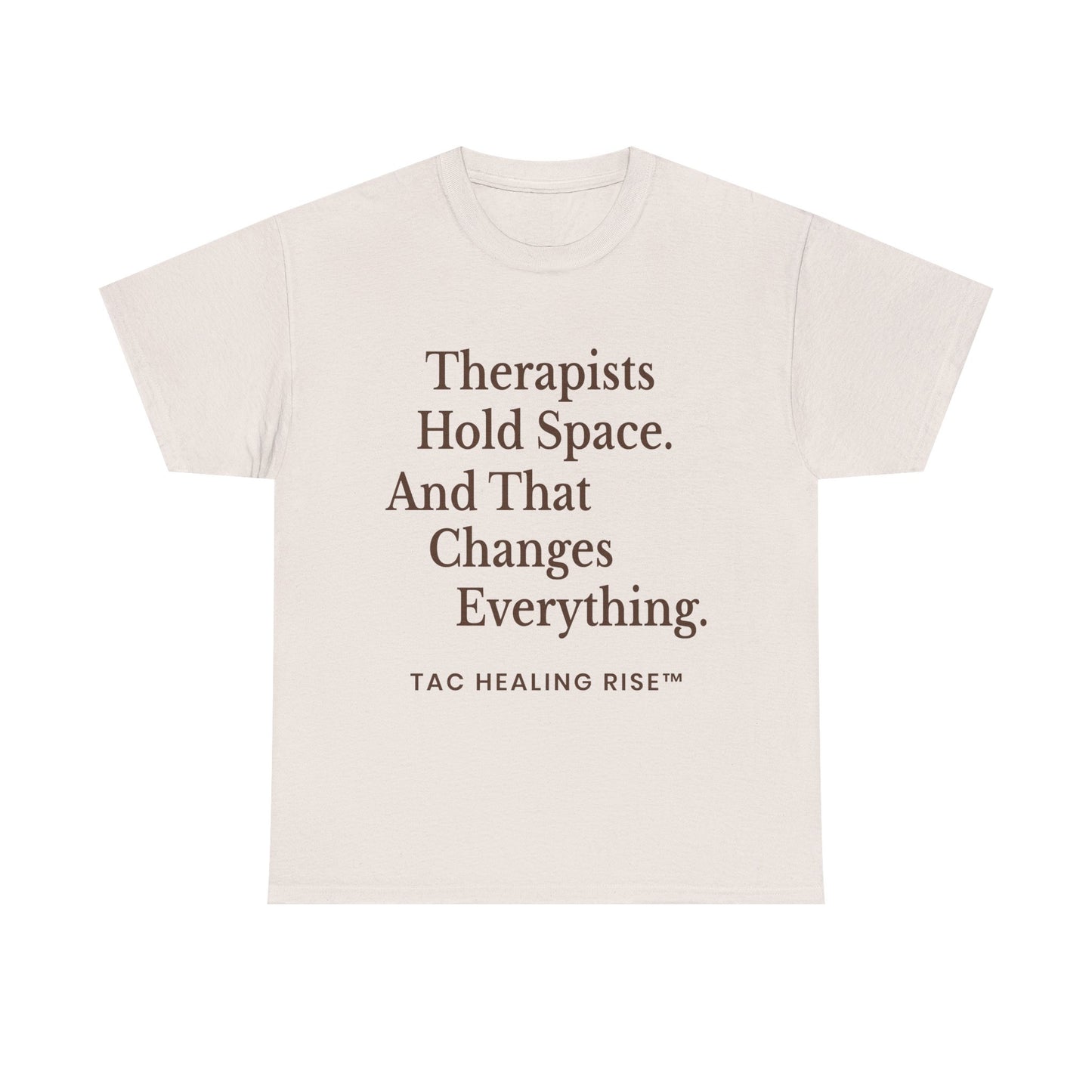 Therapist's Message Unisex Tee