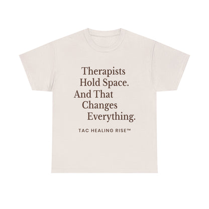 Therapist's Message Unisex Tee