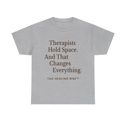 Therapist's Message Unisex Tee