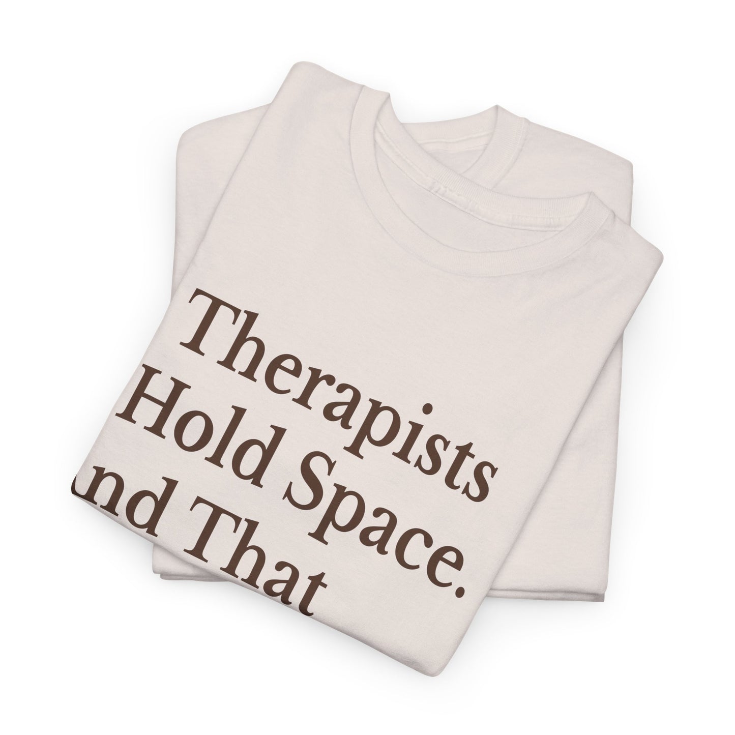 Therapist's Message Unisex Tee