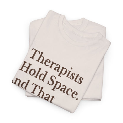 Therapist's Message Unisex Tee