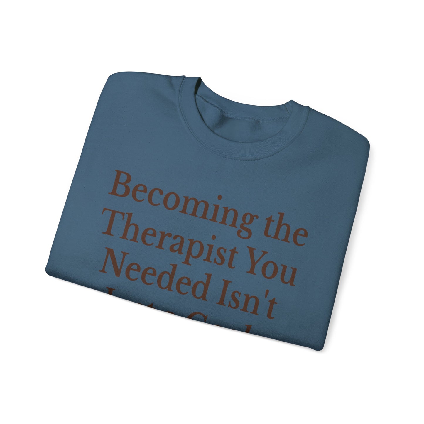 Therapist Calling Unisex Sweatshirt