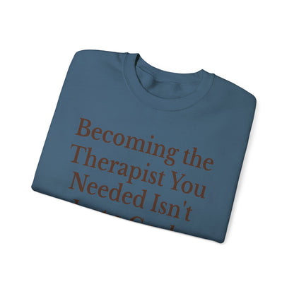 Therapist Calling Unisex Sweatshirt