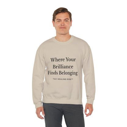 Brilliance Belonging Sweatshirt