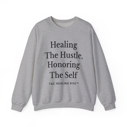 Healing Hustle Sweatshirt