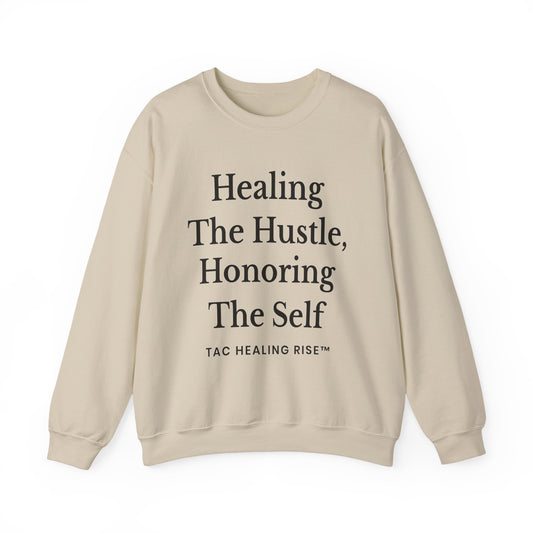 Healing Hustle Sweatshirt
