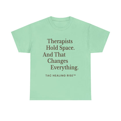 Therapist's Message Unisex Tee