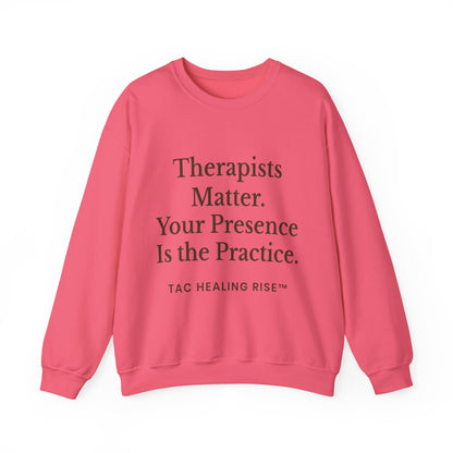 Therapists Matter Unisex Sweatshirt