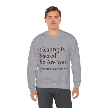Healing Is Sacred Crewneck Sweatshirt