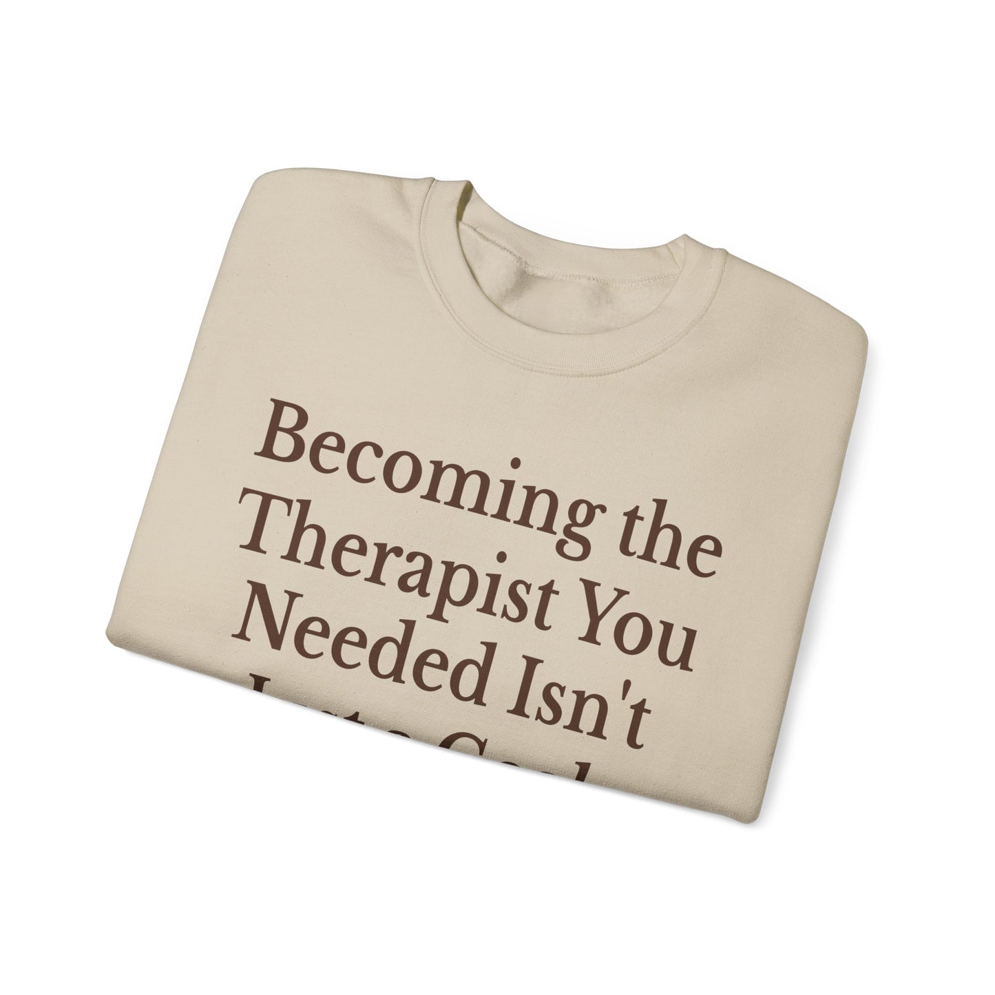 Therapist Calling Unisex Sweatshirt