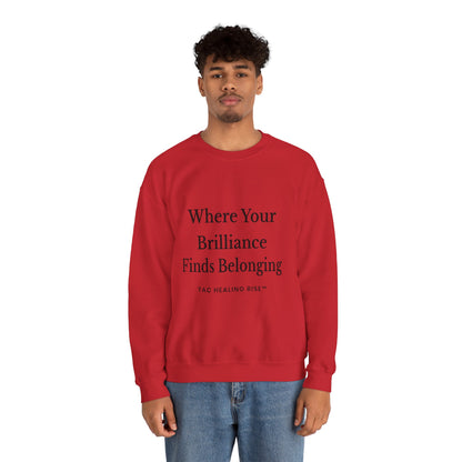 Brilliance Belonging Sweatshirt