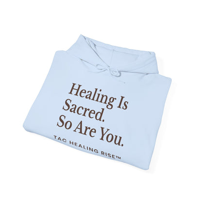 Healing Is Sacred Unisex Hoodie