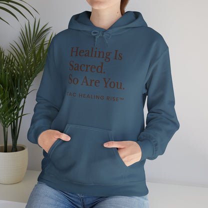 Healing Is Sacred Unisex Hoodie