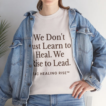 Unisex Inspirational Healing Tee