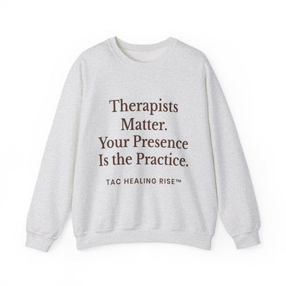 Therapists Matter Unisex Sweatshirt