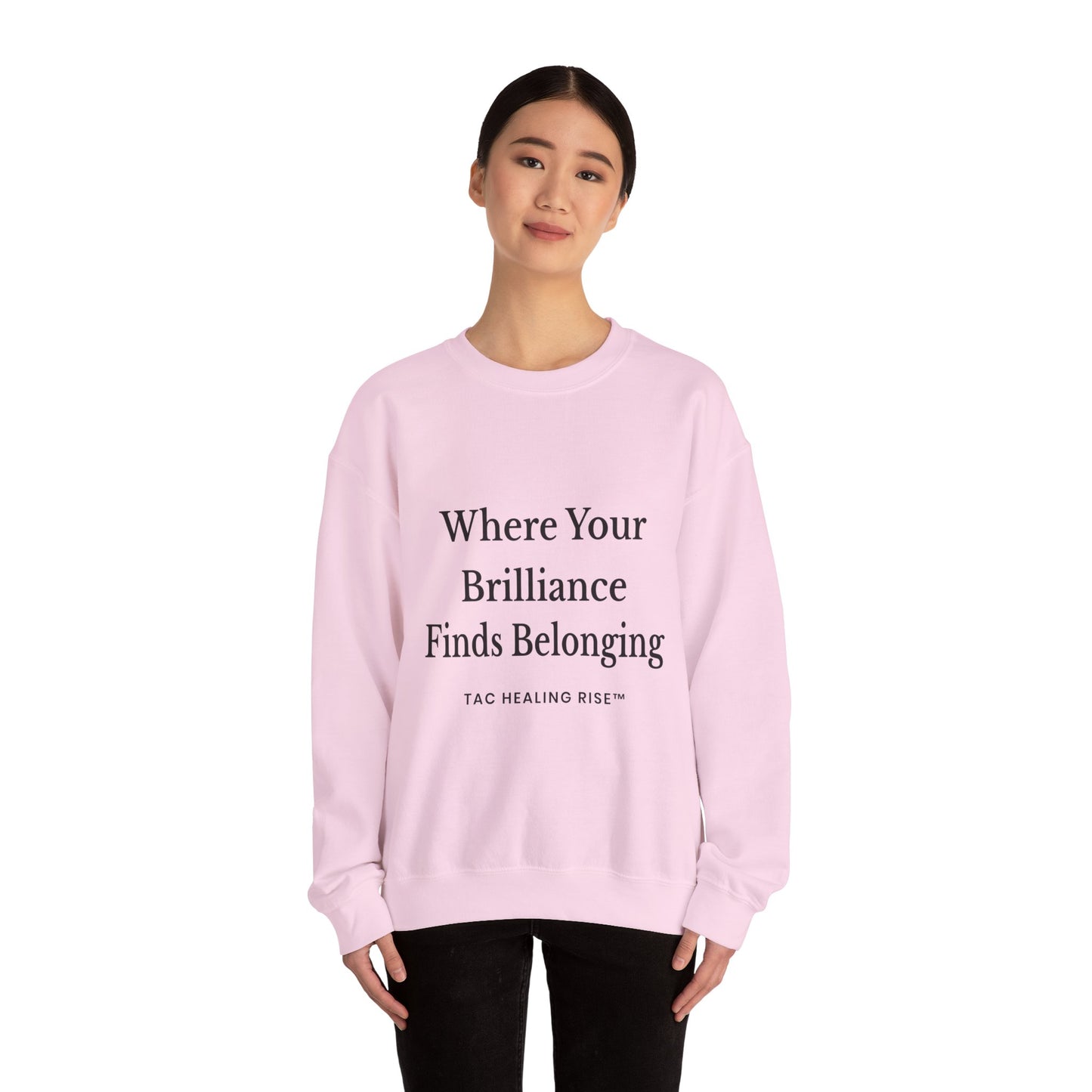 Brilliance Belonging Sweatshirt