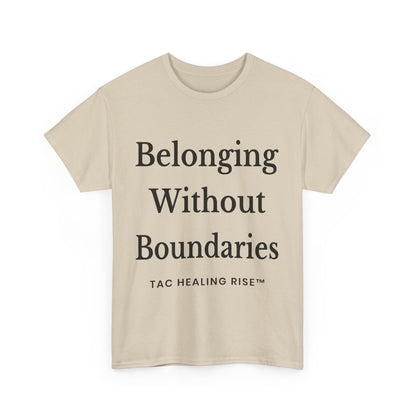 Belonging Without Boundaries Unisex Heavy Cotton Tee