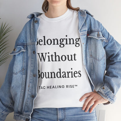 Belonging Without Boundaries Unisex Heavy Cotton Tee