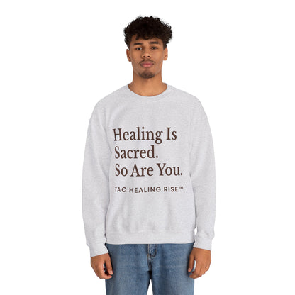 Healing Is Sacred Crewneck Sweatshirt