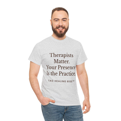 Therapist Appreciation Unisex Tee