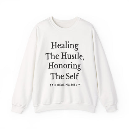 Healing Hustle Sweatshirt
