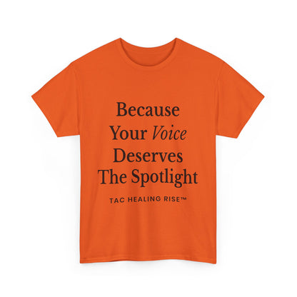 Empowering Voice Tee, Inspirational T-Shirt