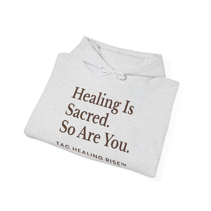 Healing Is Sacred Unisex Hoodie