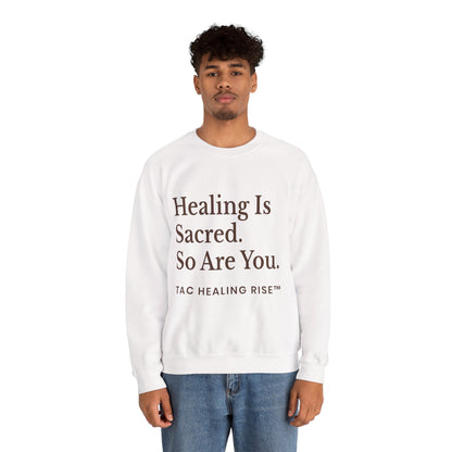 Healing Is Sacred Crewneck Sweatshirt