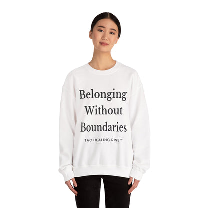 Belonging Without Boundaries Crewneck Sweatshirt