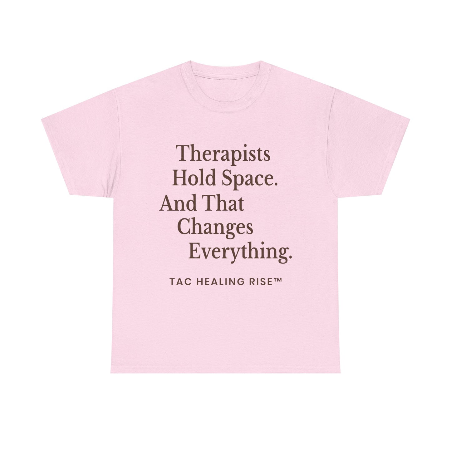 Therapist's Message Unisex Tee