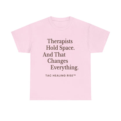 Therapist's Message Unisex Tee