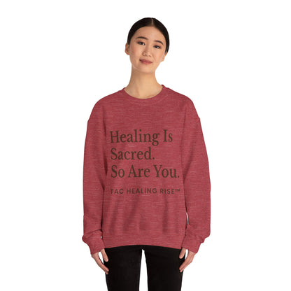Healing Is Sacred Crewneck Sweatshirt