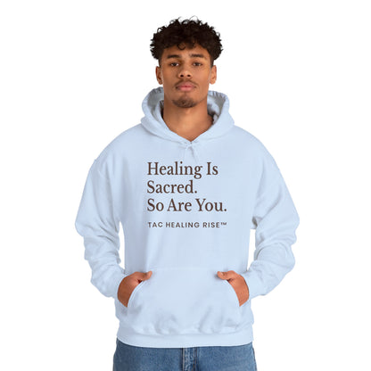 Healing Is Sacred Unisex Hoodie