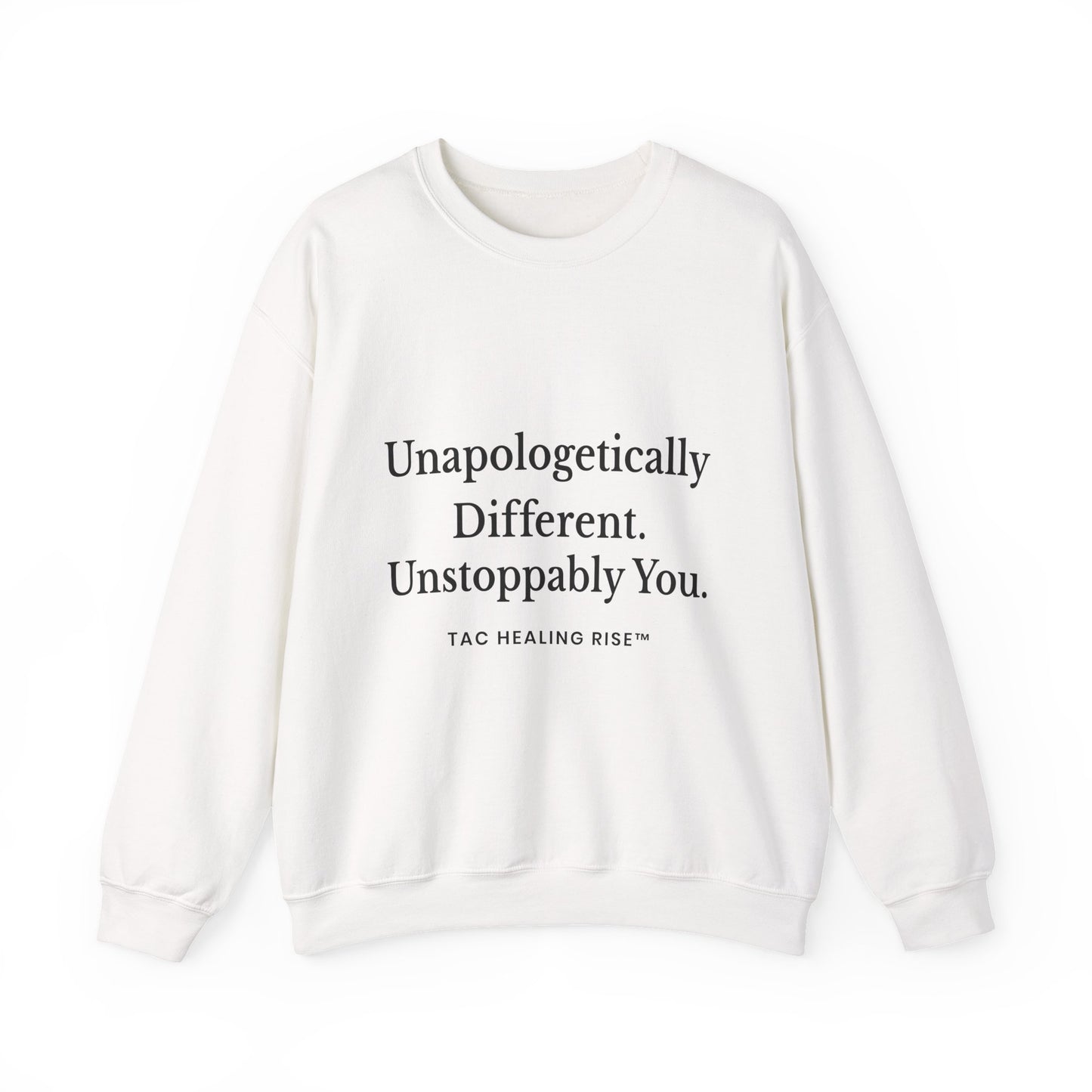 Unapologetically Different Sweatshirt