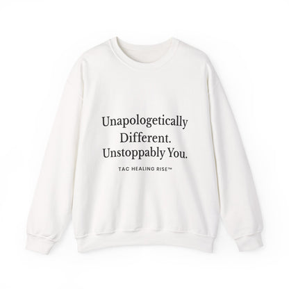 Unapologetically Different Sweatshirt