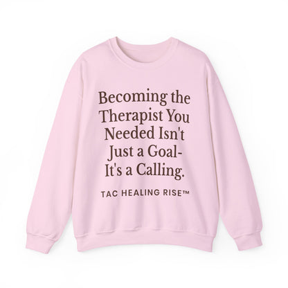 Therapist Calling Unisex Sweatshirt