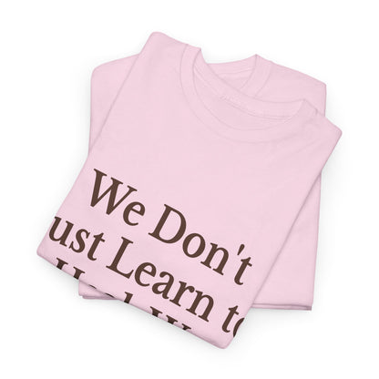 Unisex Inspirational Healing Tee