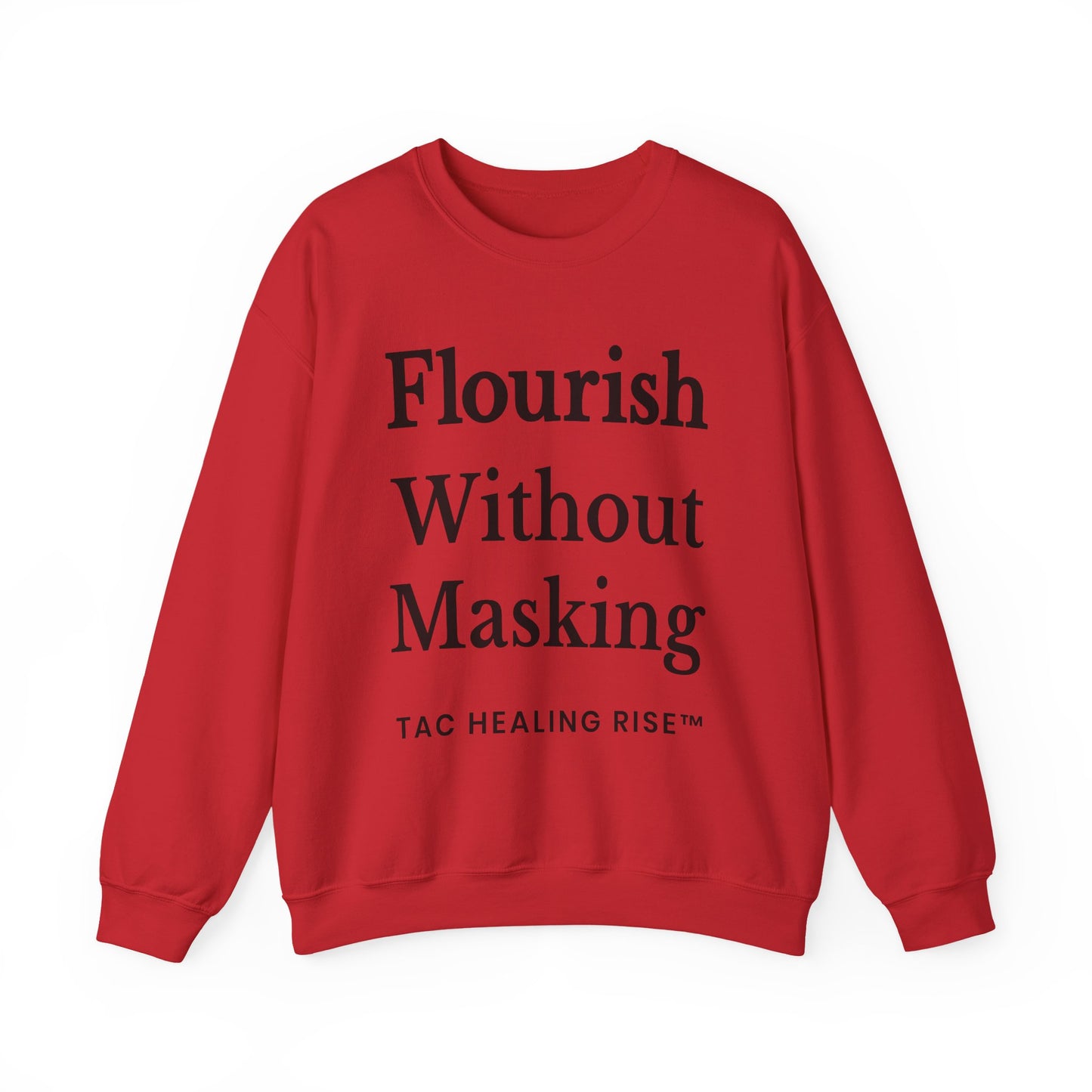 Flourish Without Masking Crewneck Sweatshirt
