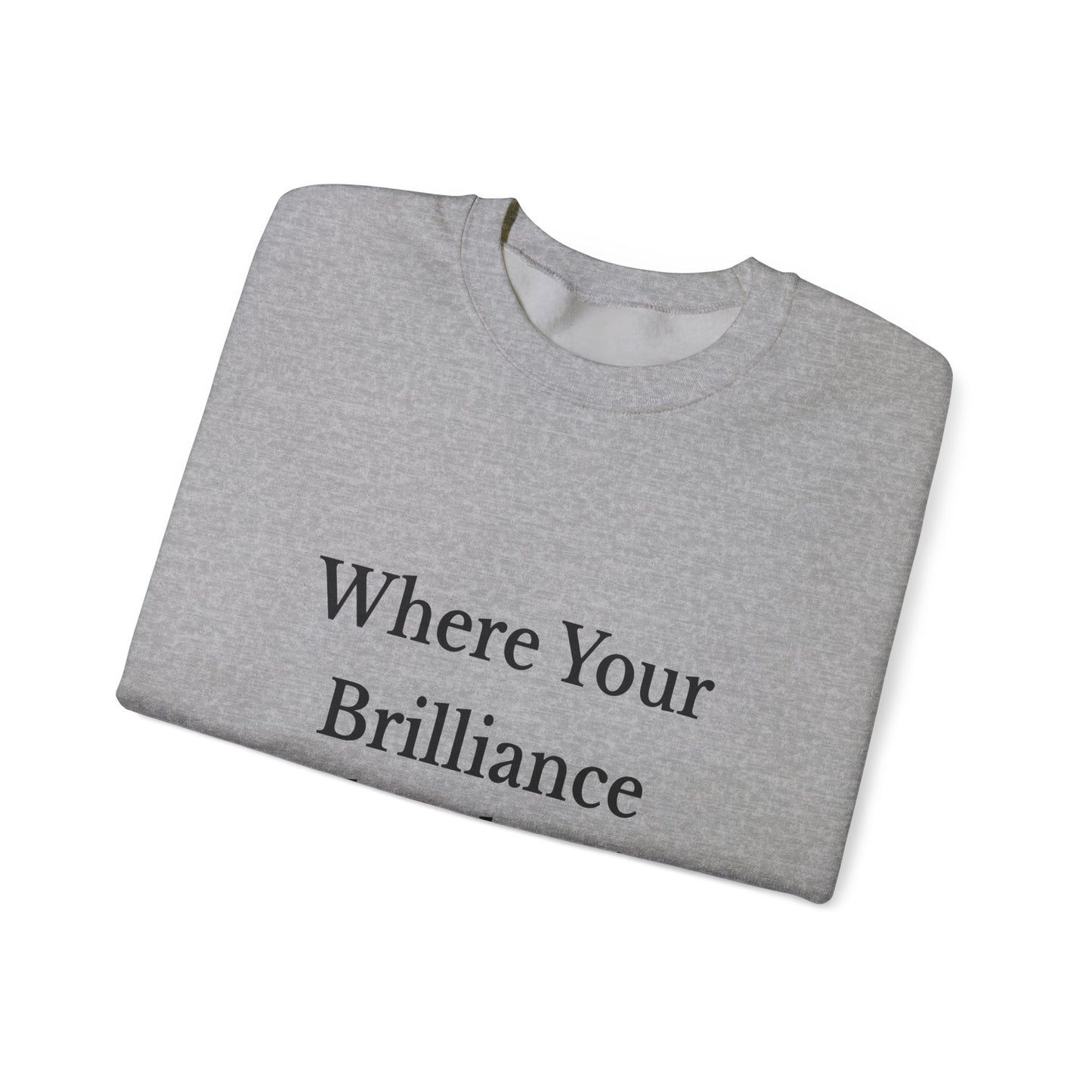 Brilliance Belonging Sweatshirt