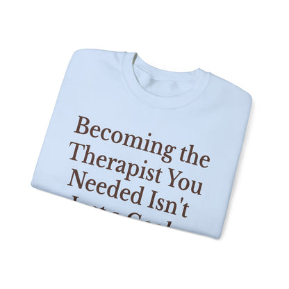 Therapist Calling Unisex Sweatshirt