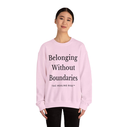 Belonging Without Boundaries Crewneck Sweatshirt