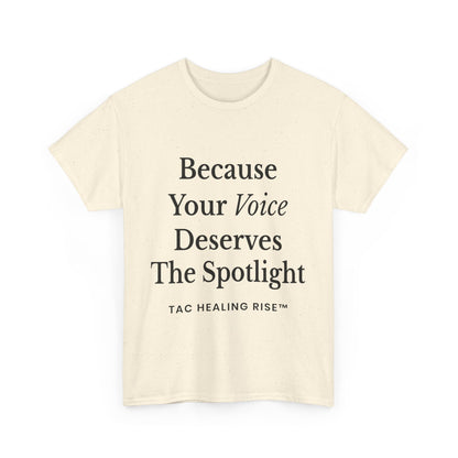 Empowering Voice Tee, Inspirational T-Shirt