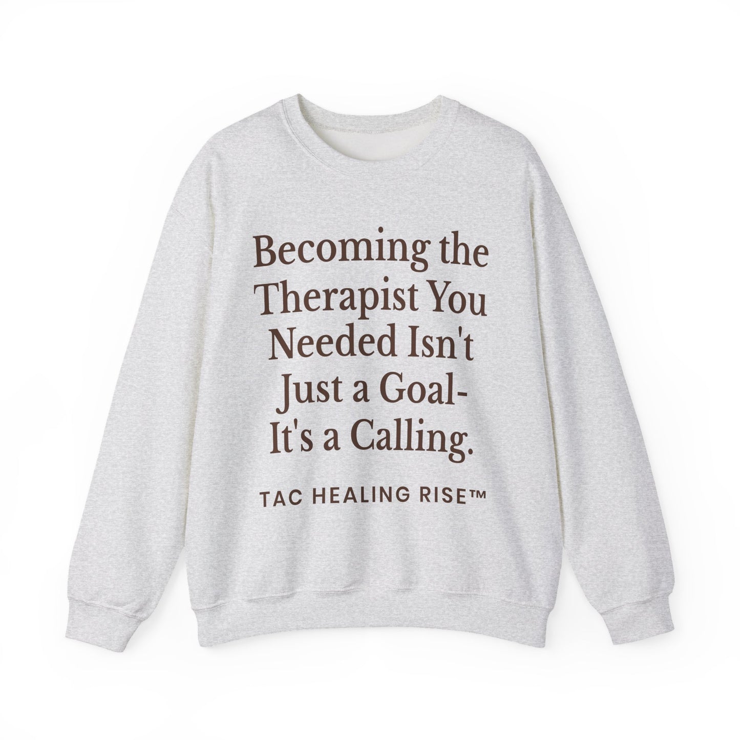 Therapist Calling Unisex Sweatshirt