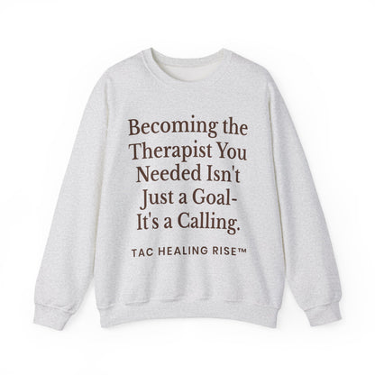 Therapist Calling Unisex Sweatshirt