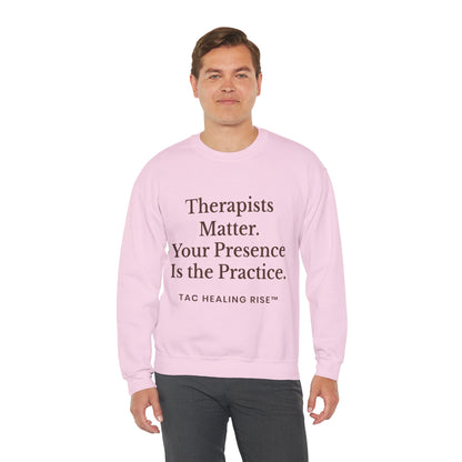 Therapists Matter Unisex Sweatshirt